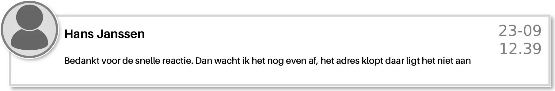 Hans bevestigt dat het adres klopt en wacht het nog even af